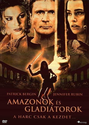 Amazonok és gladiátorok