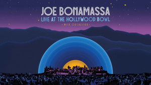 Joe Bonamassa - Live at the Hollywood Bowl (with Orchestra). háttérkép