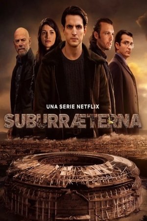 Suburra: Mindörökké poszter