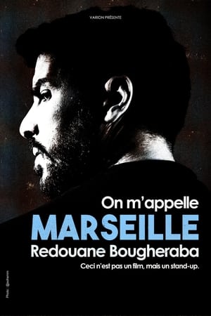 Redouane Bougheraba : On m'appelle Marseille poszter