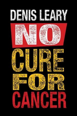 Denis Leary: No Cure for Cancer poszter