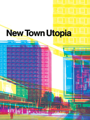 New Town Utopia poszter