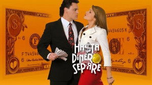 Hasta que el dinero nos separe 1. évad Ep.1 1. epizód