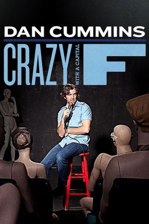Dan Cummins: Crazy with a Capital F poszter