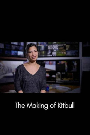 The Making of Kitbull poszter