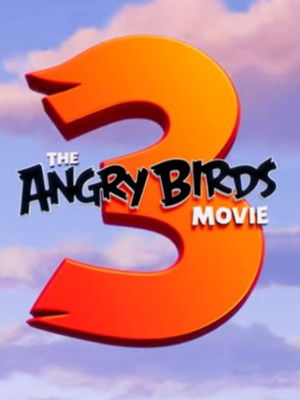 The Angry Birds Movie 3 poszter