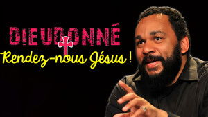 Dieudonné - Rendez-nous Jésus ! háttérkép