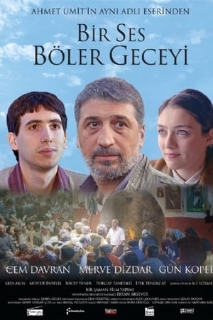 Bir Ses Böler Geceyi