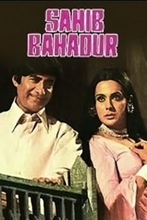 Saheb Bahadur poszter