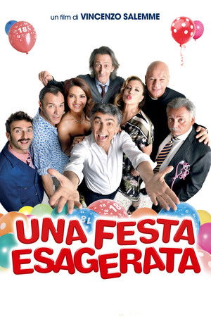 Una festa esagerata poszter