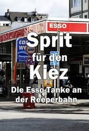 Sprit für den Kiez - Die Esso-Tanke an der Reeperbahn