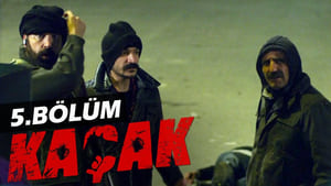 Kaçak 1. évad Ep.5 5. epizód