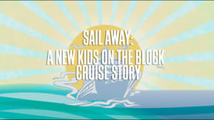 Sail Away:  A New Kids On The Block Cruise Story háttérkép