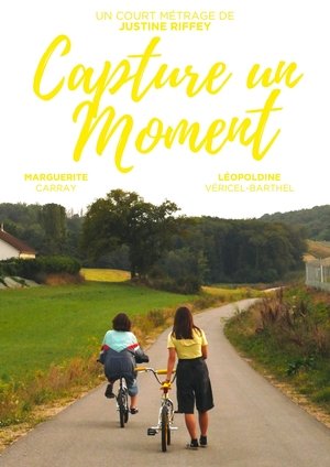 Capture Un Moment poszter