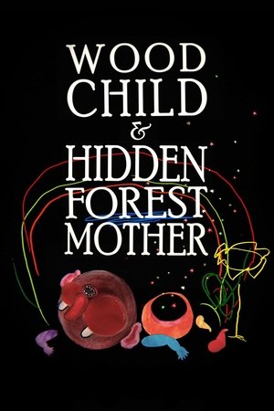 Wood Child and Hidden Forest Mother poszter