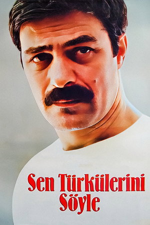 Sen Türkülerini Söyle poszter