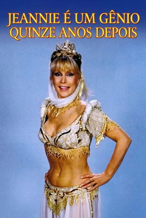 I Dream of Jeannie... Fifteen Years Later poszter