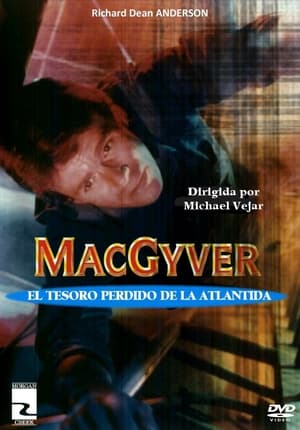 MacGyver - Atlantisz elveszett kincse poszter