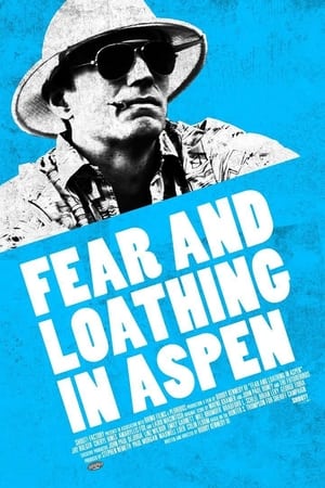 Fear and Loathing in Aspen poszter