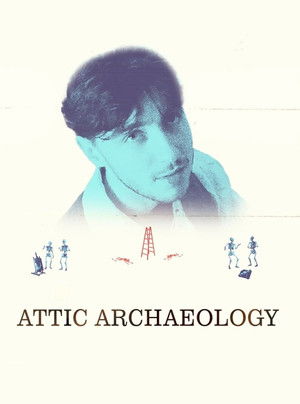 Attic Archaeology poszter