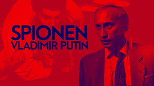 Putin: A Russian Spy Story kép