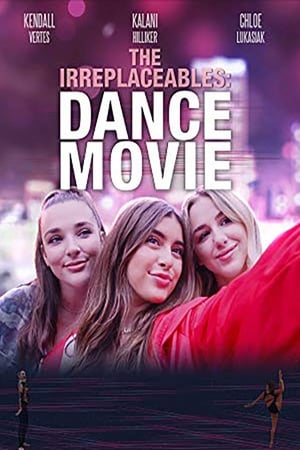 The Irreplaceables: Dance Movie poszter