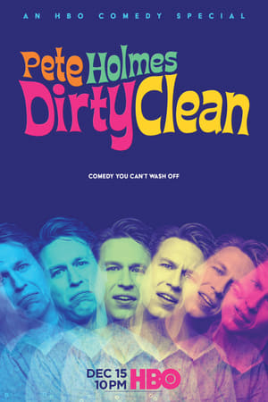 Pete Holmes: Dirty Clean poszter