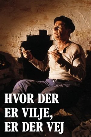 Hvor der er vilje, er der vej poszter