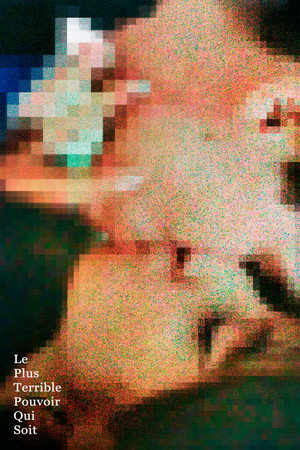 Le Plus Terrible Pouvoir Qui Soit poszter