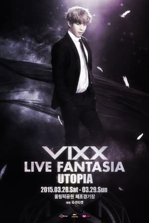 VIXX Live Fantasia Utopia poszter