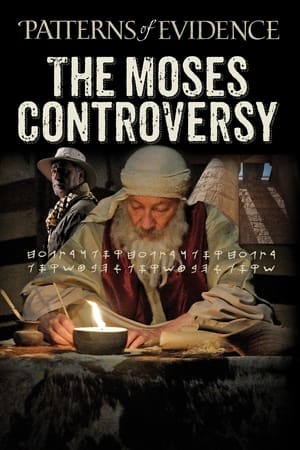 Patterns of Evidence: The Moses Controversy poszter