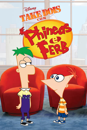 Take Two with Phineas and Ferb poszter