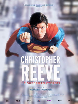Christopher Reeve : Le Superman éternel poszter