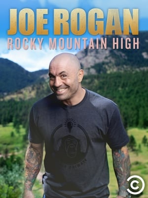 Joe Rogan: Rocky Mountain High poszter