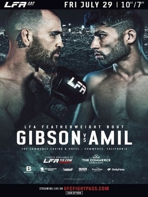 LFA 137: Gibson vs. Amil