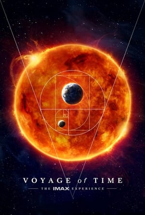 Voyage of Time: The IMAX Experience poszter