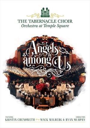 Angels Among Us: The Tabernacle Choir at Temple Square featuring Kristin Chenoweth poszter