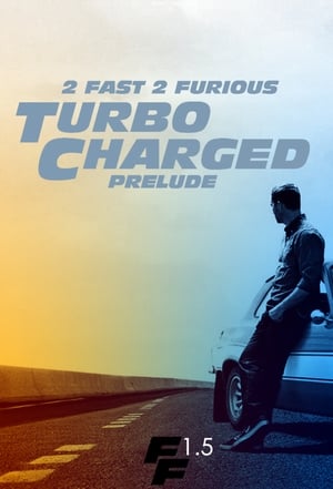 The Turbo Charged Prelude for 2 Fast 2 Furious poszter