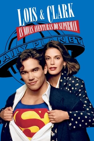 Lois és Clark - Superman legújabb kalandjai poszter