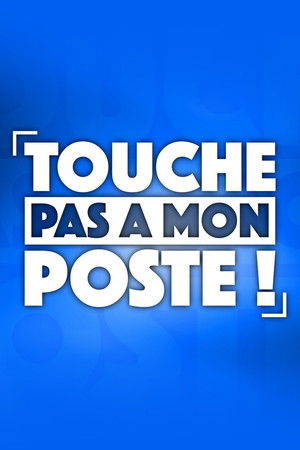 Touche pas à mon poste ! poszter