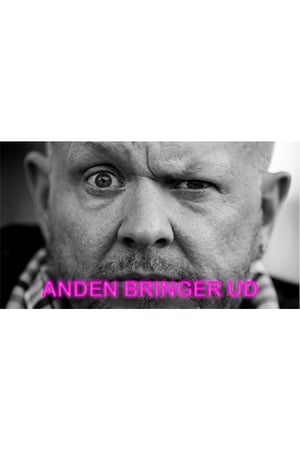 Anden Bringer Ud poszter