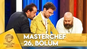 MasterChef Türkiye 6. évad Ep.26 26. epizód