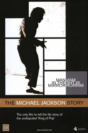 Man in the Mirror: The Michael Jackson Story poszter