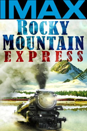 Rocky Mountain Express poszter