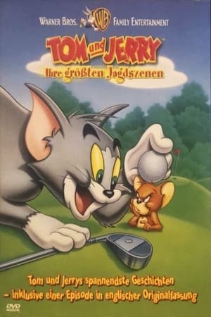 Tom és Jerry - Kerge kergetőzések poszter