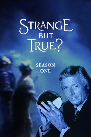 Strange but True?