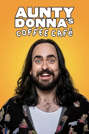 Aunty Donna's Coffee Cafe poszter