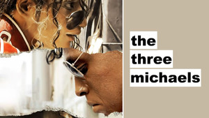 The Three Michaels háttérkép