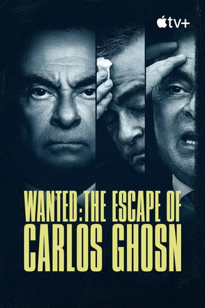 Körözés alatt: Carlos Ghosn szökése poszter