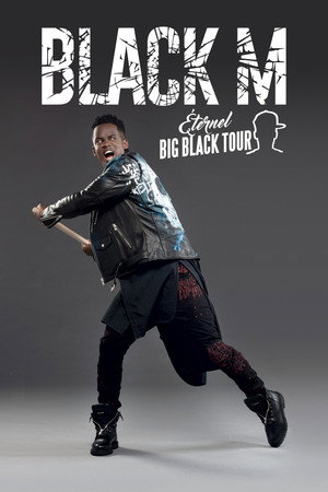 Black M - Eternel Big Black Tour poszter
